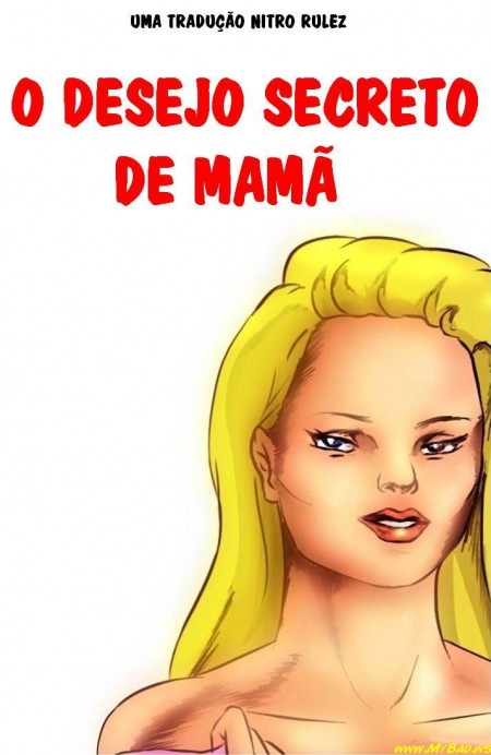 O Desejo Secreto de Mamã